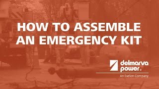 How to Assemble an Emergency Kit
