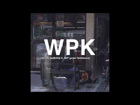 teaBASS - WPK ft. TEP (Official Audio)