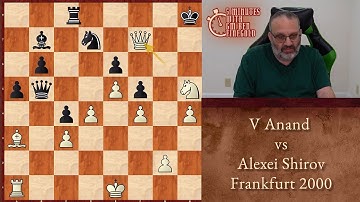 Five Minutes with Ben: V Anand vs Alexei Shirov, Frankfurt 2000