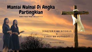 Download Lagu MANSAI NALNAL DIANGKA PARTINGKIAN | BE 622 MP3