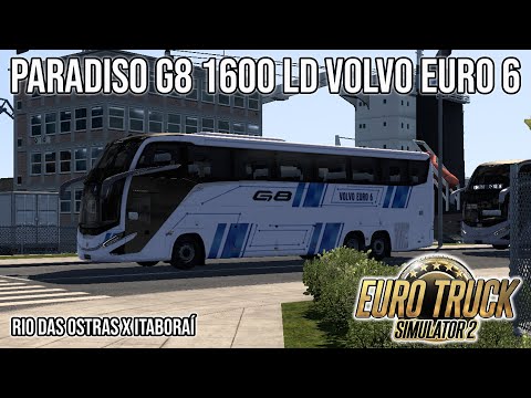 ETS 2 Mods - Paradiso G8 1600 LD Volvo Euro 6 - Mapa EAA