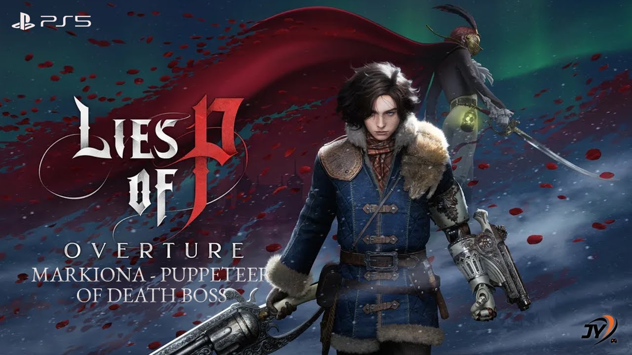 PS5 - Markiona, Puppeteer of Death boss fight - Lies of P: Overture DLC ...