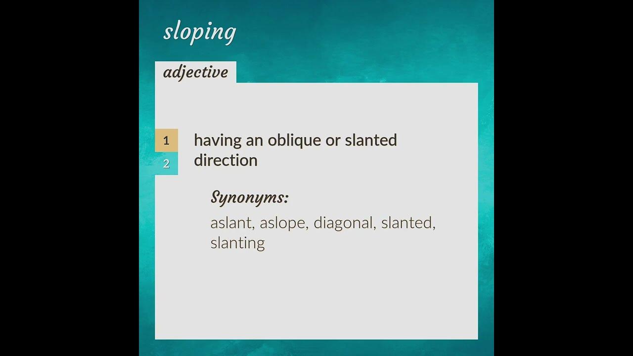 sloping-meaning-of-sloping-youtube