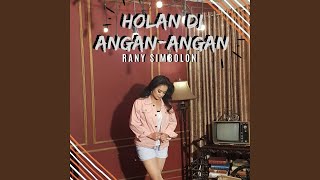 Holan Di Angan-Angan