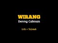 Wirang - Denny Caknan ( Lirik   Terjemah )