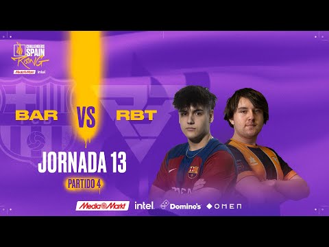 BARÇA ESPORTS VS RAMBOOT JORNADA 13 - CHALLENGERS SPAIN: RISING MEDIAMARKT INTEL SPLIT 1 2024