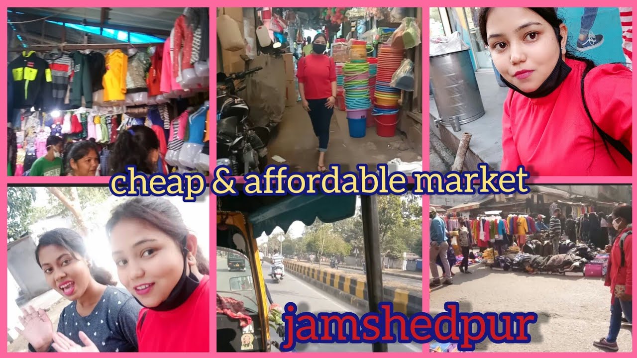 cheap and affordable market jamshedpur sakchi YouTube