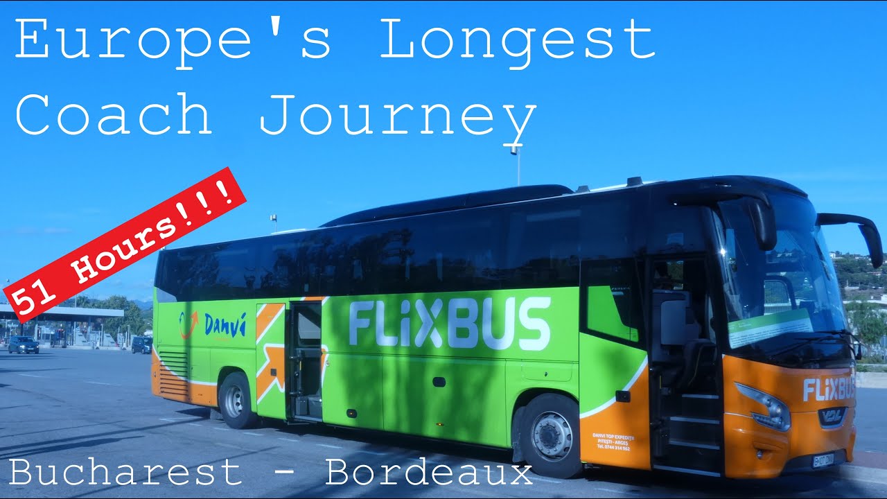 Europe's Longest Coach Journey | 51 HOURS!!! | Flixbus Bucharest - Bordeaux  - YouTube
