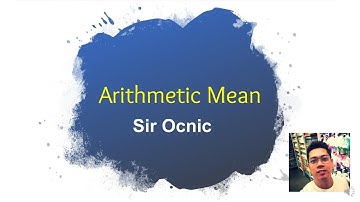 G10Q1_3_ Arithmetic Mean  l   Sir Ocnic   l