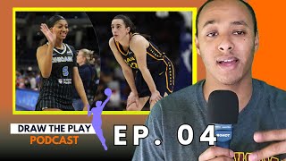 The Future Of The WNBA Is Looking BRIGHT! - Draw The Play Episode 4