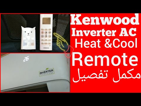 Kenwood DC inverter AC Heat & Cool | Remote Control | COMPLETE detail | How to use all Features