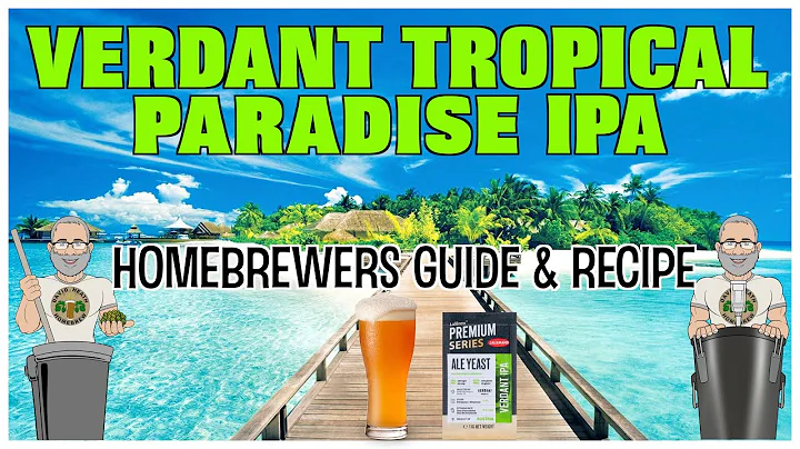 Verdant Tropical Paradise IPA Recipe & Methods For...