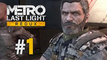 "SPARTA" Metro: Last Light Redux - Gameplay Walkthrough (Part 1)