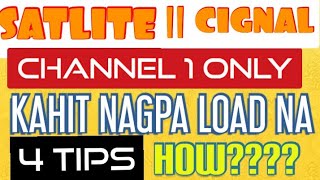 SATLITE OR CIGNAL BOX CHANNEl 1 ONLY || 4 TIPS PARA PUMASOK ANG LOAD