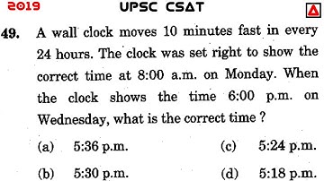 A Wall Clock Moves 10 Minutes Fast In Every 24 Hours. The Clock Was Set Right To Show The Correct