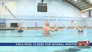 YMCA Pool closed for several months