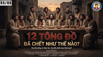 ⭐ 🔥 12 TÔNG ĐỒ: NHỮNG HY SINH BI TRÁNG ÍT NGƯỜI ĐƯỢC NGHE KỂ