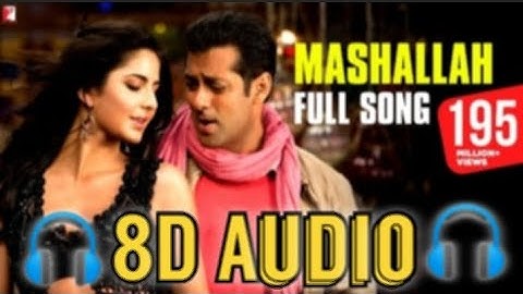 Mashallah (8D Audio) || Ek Tha Tiger || Wajid Khan || Shreya Ghoshal || Salman Khan, Katrina Kaif