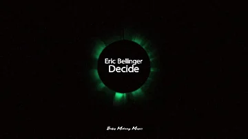 Eric Bellinger - Decide (Lyrics)