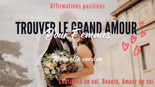 Affirmations Positives ATTIRER L'AMOUR ❤️| Manifeste le grand amour en 21 jours ✨(Version lente)