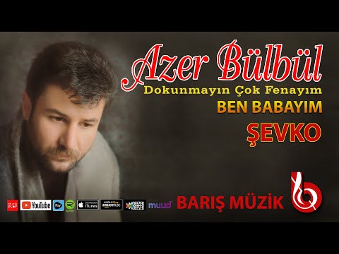 Azer Bülbül / Şevko (Remastered)