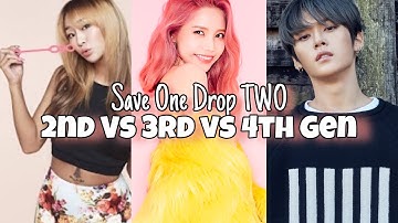 [Kpop Game] Save One Drop TWO 2nd vs 3rd vs 4th Gen Songs