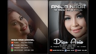 Live ANICA NADA (DIAN ANIC) | EDISI malam 20 APRIL 2019 | MEKARSARI | TUKDANA | INDRAMAYU