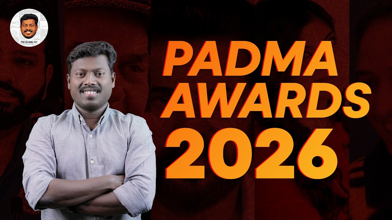 PADMA AWARDS 2026 | LATEST CURRENT AFFAIRS 2026 | MS PRADEEP | THE CA ANALYST