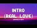 Brandz ft Zion - Intro (Real Love) Lyrics🎵 [Extended Version] | Tiktok Song