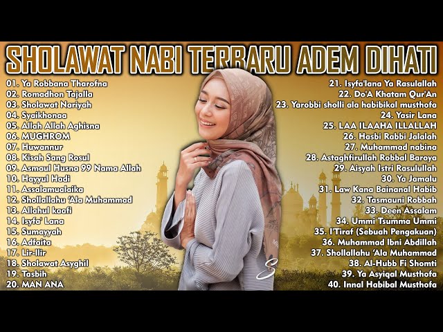 Sholawat Nabi Terbaru 2021 Bikin Adem Hati - 40 Lagu Sholawat Terbaik 2021 Paling Enak Didengar class=