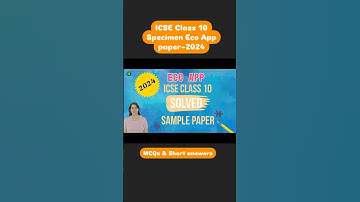 ICSE Class 10 Economic Applications | 2024 Specimen Paper Quick Teaser – Must-Watch for Board Exam!