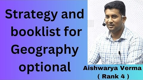 Booklist and Strategy  For Geography Optional | physical geography booklist | IAS Aishwarya Verma
