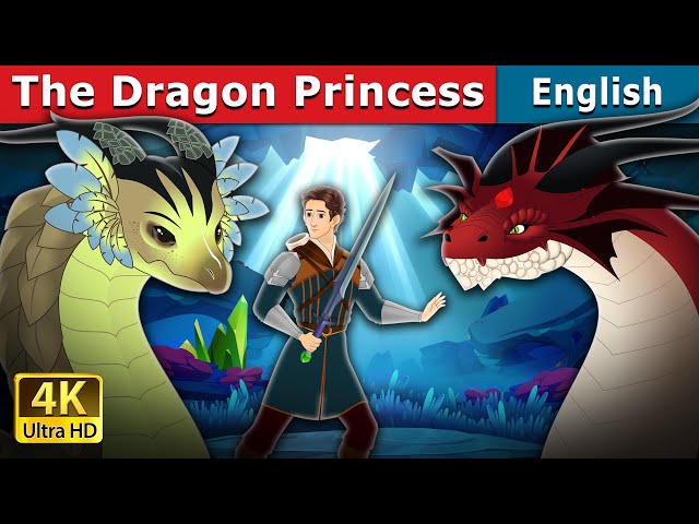 The Dragon Princess | Stories for Teenagers | @EnglishFairyTales class=