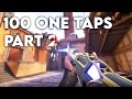 100 one taps in one p2  valorant
