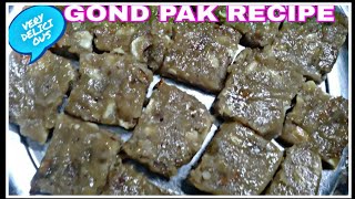 GOND PAK RECIPE/ऐसी डिश जिसे आपका बार बार  खाने को मन करेगा