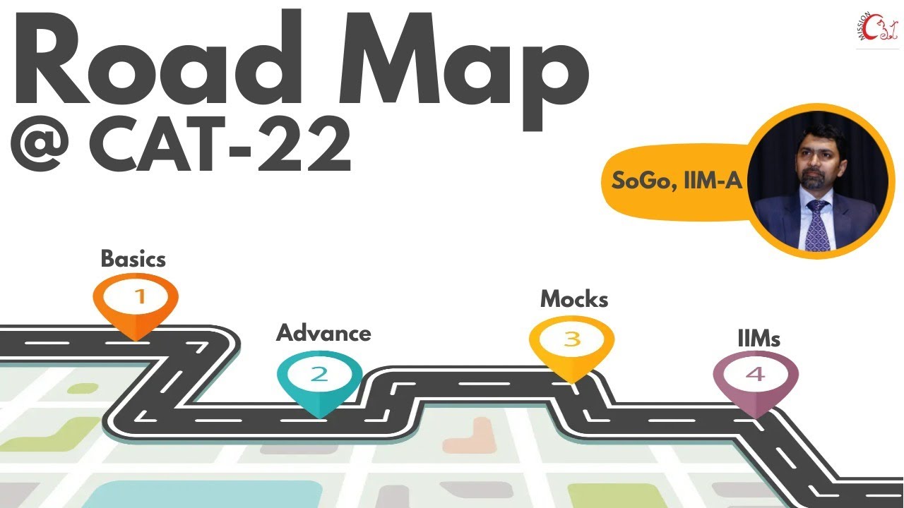 Roadmap for CAT 22 | SoGo | IIM-A I CAT 22 I 12 times 99%iler - YouTube