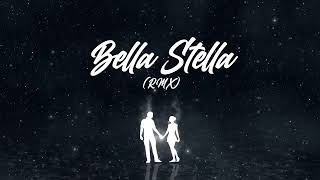Armouann - Bella Stella (RMX)