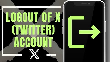 How To Logout Of X (Twitter) Account | iOS & Android