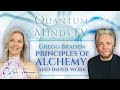 Principles of alchemy and inner work with gregg braden qmtv ep 12