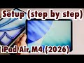 iPad Air M4 (2026): How to Setup (step by step)