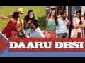 Daaru desi   full song with lyrics  cocktail