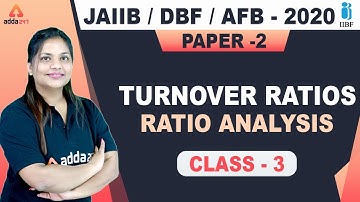 JAIIB | Turnover Ratios | Ratio Analysis | DBF | CAIIB | PPB | Paper 2 | Class 3