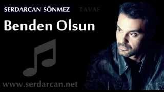 Benden Olsun (Serdarcan Sönmez) Resimi