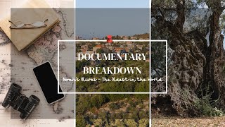 Filming a Documentary about Olive Trees - Documentary Breakdown
