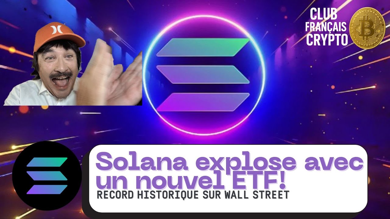 Solana explose avec un nouvel ETF 