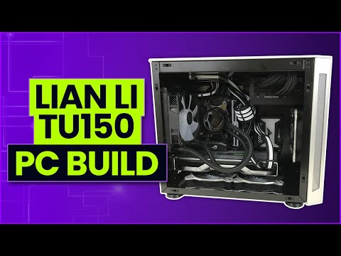 Lian Li TU150 - £2000 PC Build
