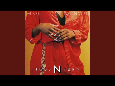 在 YouTube 上观看 Toss N Turn (feat. Adanna Duru)
