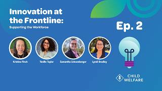 Episode 2: Designing for Impact: Instructional Design in Child Welfare Training