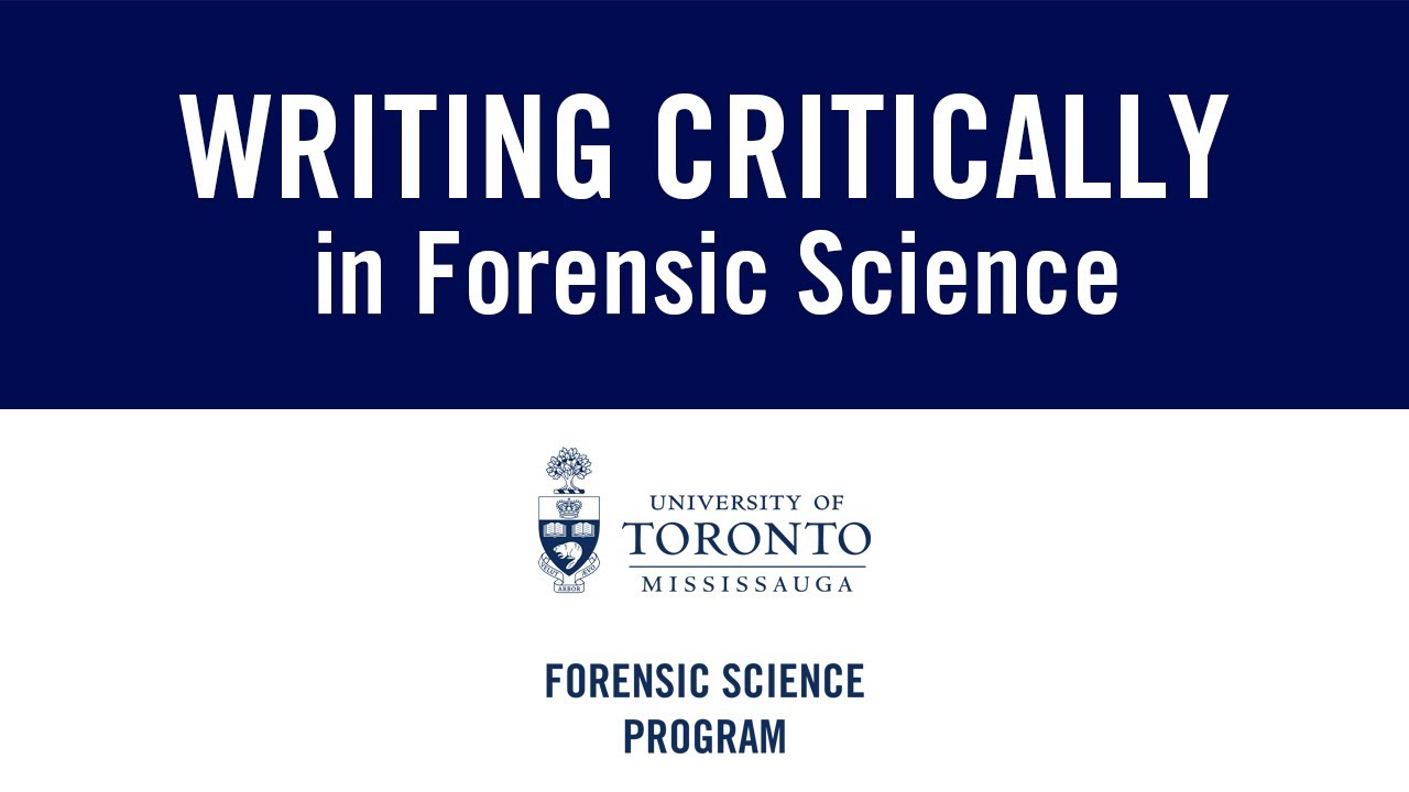 Writing Critically in Forensic Science - YouTube