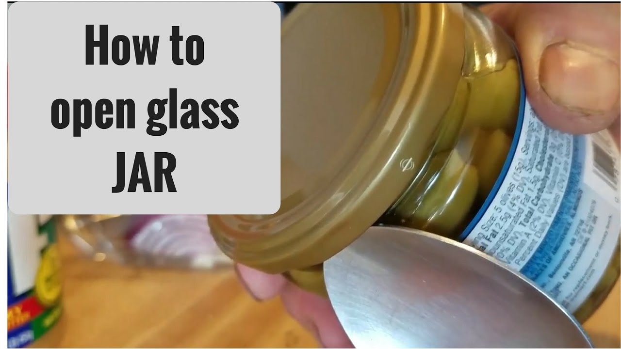 The Safest Way to Open a Jar YouTube